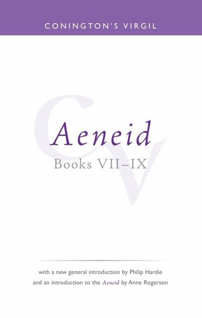 Conington's Virgil: Aeneid VII - IX 1