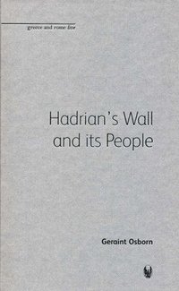 bokomslag Hadrian's Wall and its People