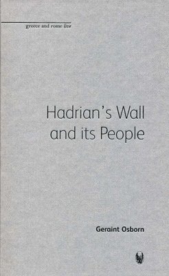 Hadrian's Wall and its People 1