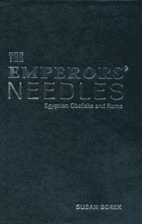 bokomslag The Emperors' Needles