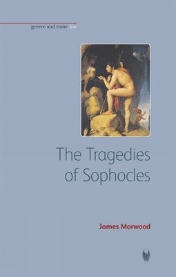 bokomslag The Tragedies of Sophocles