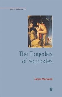 bokomslag The Tragedies of Sophocles