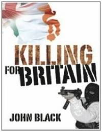 bokomslag Killing for Britain