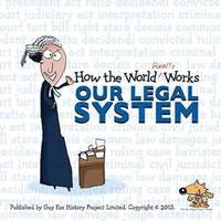 bokomslag How the World Really Works: Our Legal System