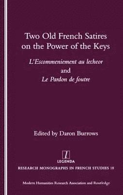 Two Old French Satires on the Power of the Keys 1