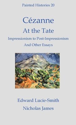 N. P. James - Cezanne at the Tate, Häftad