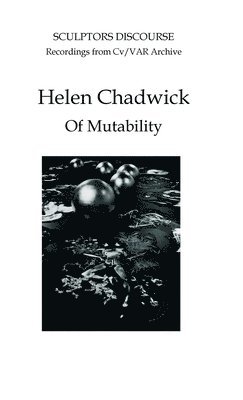 Helen Chadwick 1