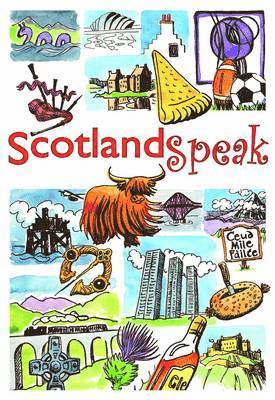 Catherine Brown, Sophie Cadell, Fiona Jardine, Peter Terrell - ScotlandSpeak, Häftad