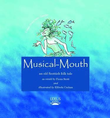 Fiona Scott - Musical-Mouth, Häftad
