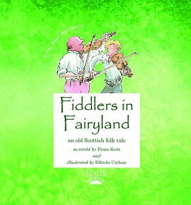 Fiona Scott - Fiddlers in Fairyland, Häftad