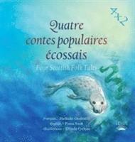 bokomslag Quatre Contes Populaires Ecossais
