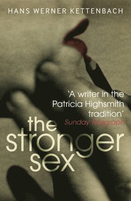 Hans Kettenbach, Hans Werner Kettenbach - Stronger Sex, Häftad
