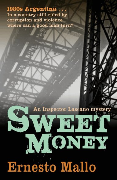 Ernesto Mallo - Sweet Money, Häftad