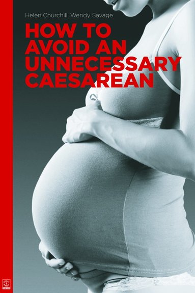 bokomslag How to Avoid an Unnecessary Caesarean