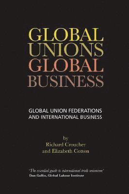 Global Unions. Global Business 1