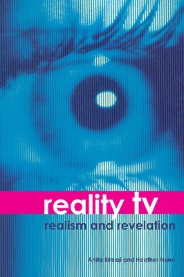 bokomslag Reality TV - Realism and Revelation