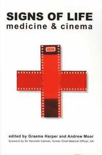 bokomslag Signs of Life - Medicine and Cinema