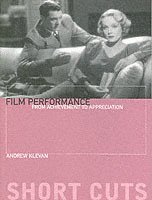 bokomslag Film Performance - From Achievement to Appreciation