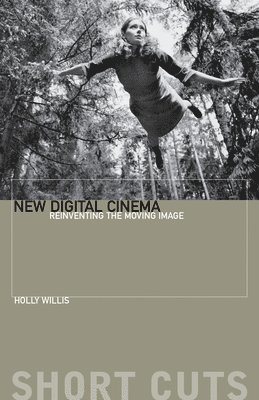 bokomslag New Digital Cinema - Reinventing the Moving Image