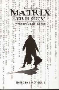 bokomslag The Matrix Trilogy - Cyberpunk Reloaded