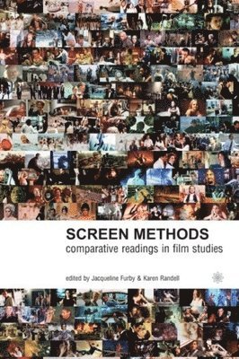 Jacqueline Furby, Jacqueline Furby, Karen Randell - Screen Methods – Comparative Readings in Film Studies, Häftad