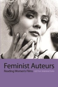 bokomslag Feminist Auteurs - Reading Women`s Films