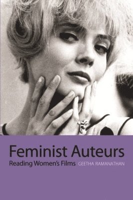 bokomslag Feminist Auteurs - Reading Women`s Films