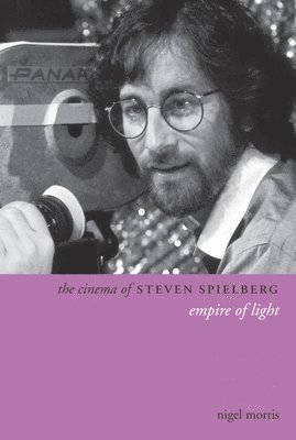 bokomslag Cinema of Steven Spielberg