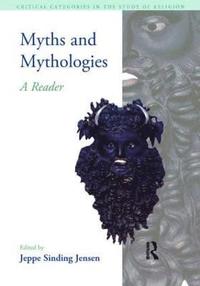 bokomslag Myths and Mythologies