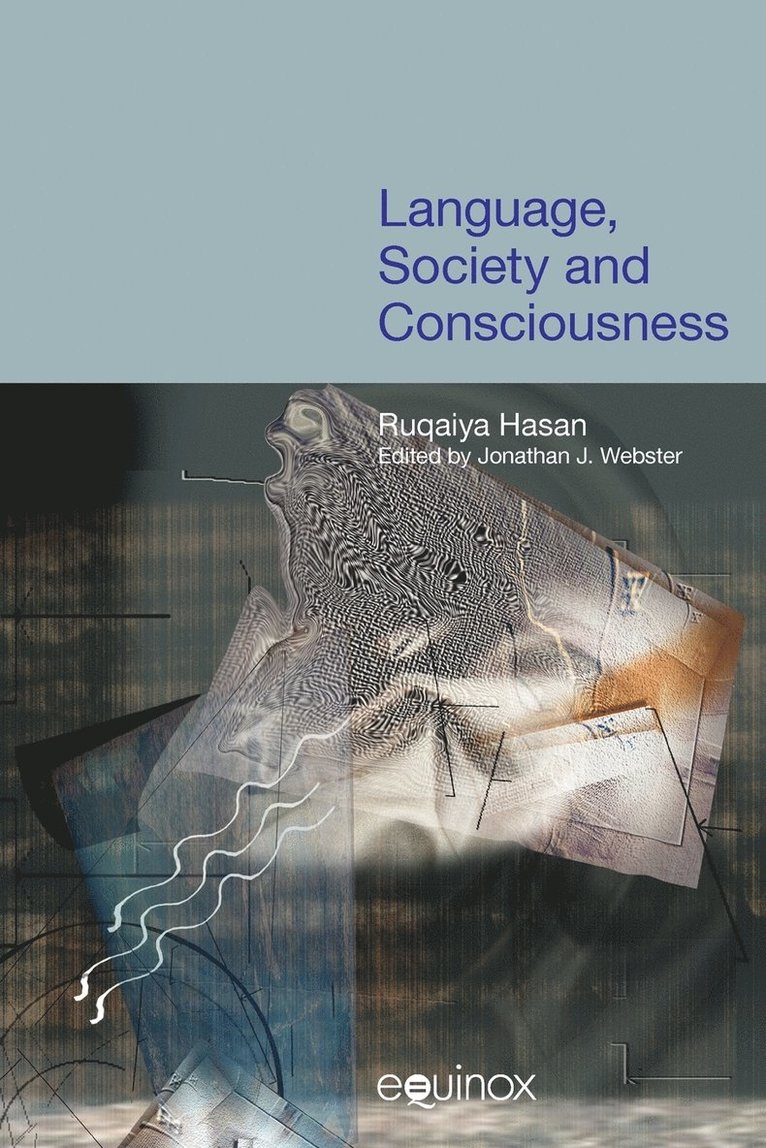 Language, Society and Consciousness: Vol. 1 1