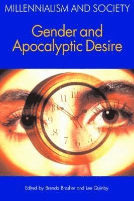 bokomslag Gender and Apocalyptic Desire