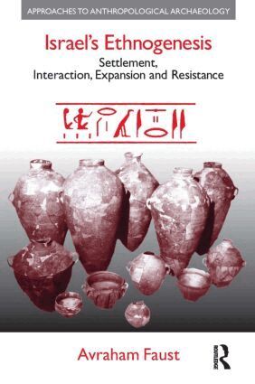 Avraham Faust - Israel's Ethnogenesis, Inbunden