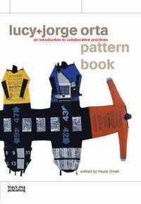 bokomslag Lucy + Jorge Orta Pattern Book: an Introduction to Collaborative Practices