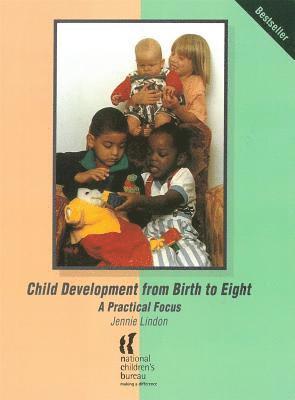 Child Development from Birth to Eight 1