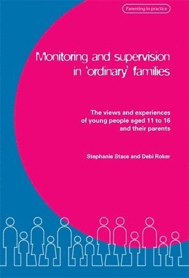 bokomslag Monitoring and Supervision in 'Ordinary' Families