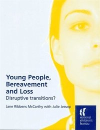 bokomslag Young People, Bereavement and Loss