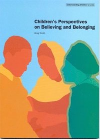bokomslag Children's Perspectives on Believing and Belonging