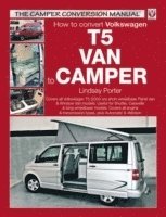 Lindsay Porter - How to Convert Volkswagen T5 Van to Camper, Häftad
