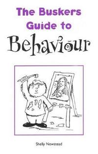 bokomslag The Busker's Guide to Behaviour