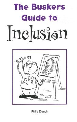 bokomslag The Busker's Guide to Inclusion