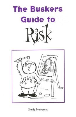 The Buskers Guide to Risk 1