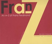 bokomslag A-Z of  'Franz Ferdinand'