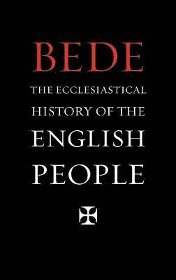 The Ecclesiastical History of the English People 1