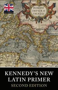 bokomslag Kennedy's New Latin Primer