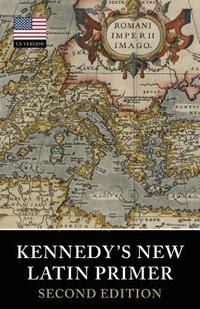 bokomslag Kennedy's New Latin Primer