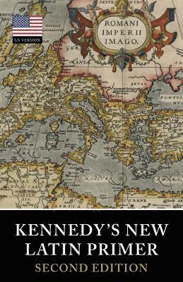 Kennedy's New Latin Primer 1