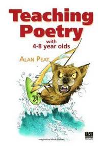 bokomslag Teaching Poetry with 4-8 Year Olds