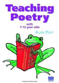 bokomslag Teaching Poetry with 7-12 Year Olds