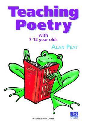 Teaching Poetry with 7-12 Year Olds 1
