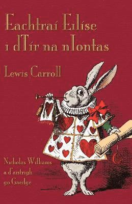 Lewis Carroll - Eachtrai Eilise I DTir Na NIontas, Häftad